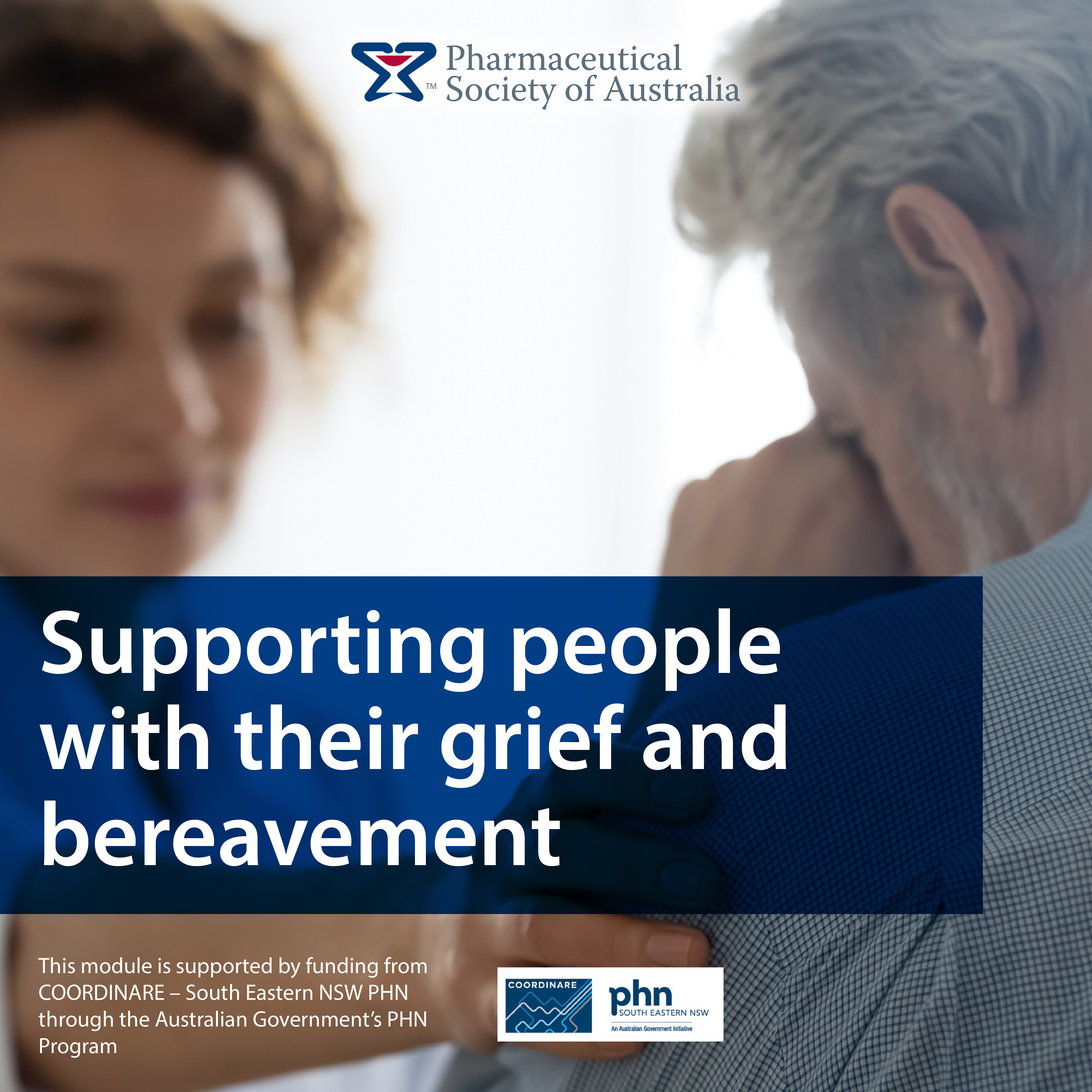 Made in the Illawarra - National Bereavement Training Module for Community Pharmacy Made in the Illawarra - National Bereavement Training Module for Community Pharmacy