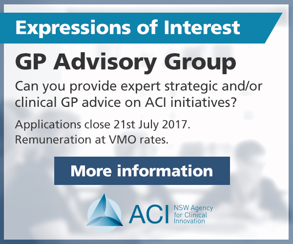 ACI currently recruiting GPs to join Advisory Group ACI currently recruiting GPs to join Advisory Group